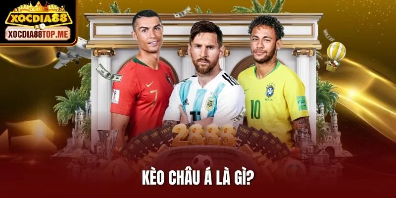 Kèo châu Á là gì?